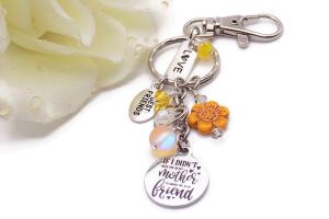 If I Didnt Have You As a Mother, Id Choose You As My Friend Keychain, Mothers Day Gift 